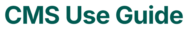 CMS Use Guide